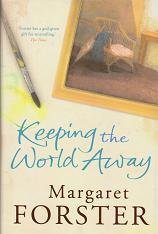 Keeping the World Away by Margaret Forster